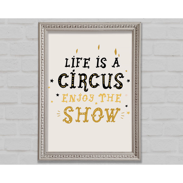 Happy Larry Das Leben ist ein Zirkus Gerahmter Druck Wayfair.de